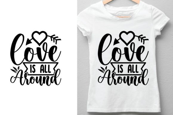 Download Love is All Around-SVG Design - All around Collection